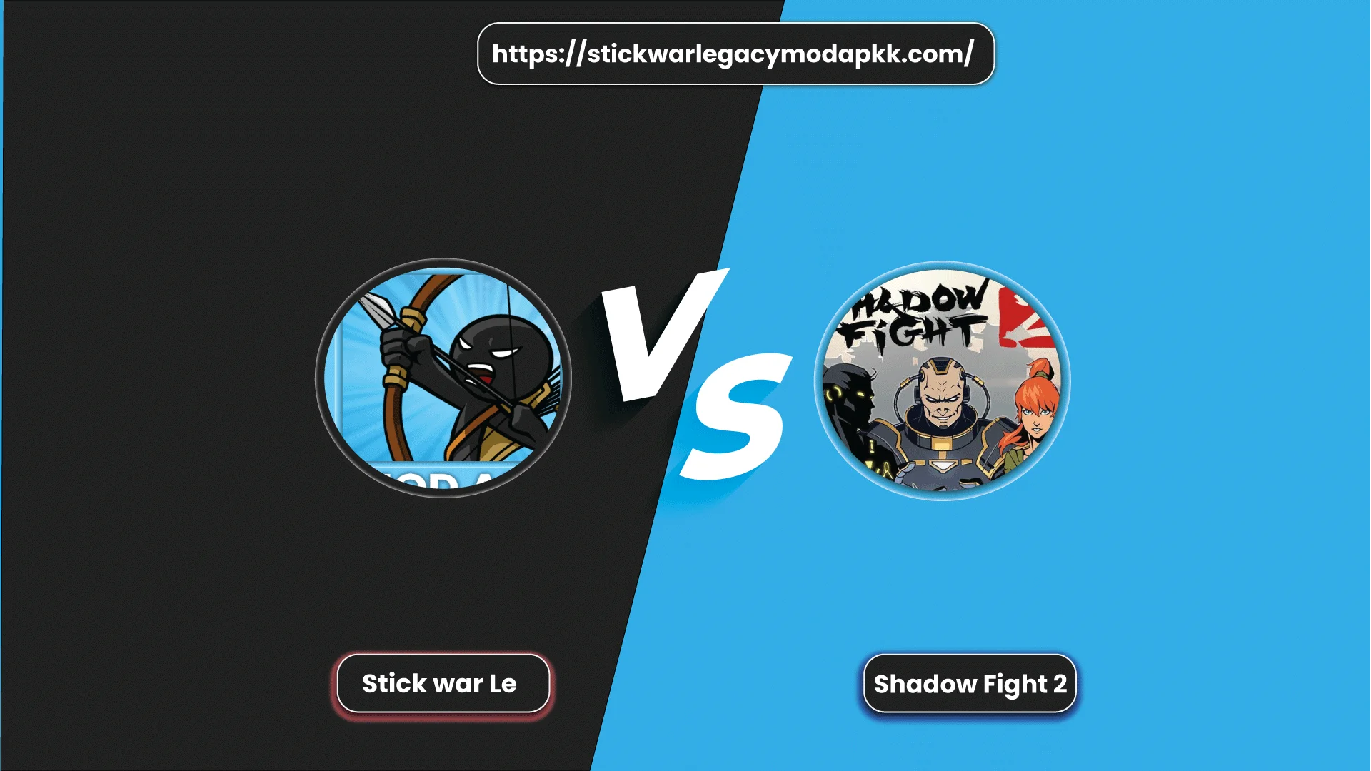 Stick war legacy vs Shadow Fight 2